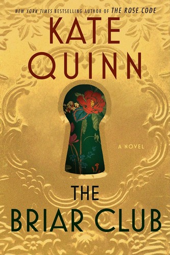 Kate Quinn: Briar Club (2024, HarperCollins Publishers)