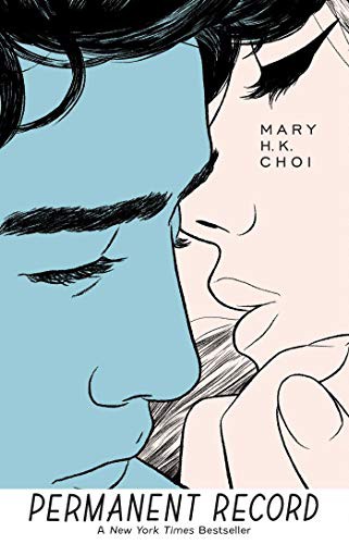 Mary H. K. Choi: Permanent Record (2020, Simon & Schuster Books for Young Readers)