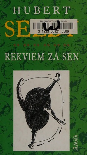Hubert Selby Jr.: Rekviem za sen (Czech language, 2001, Maťa)
