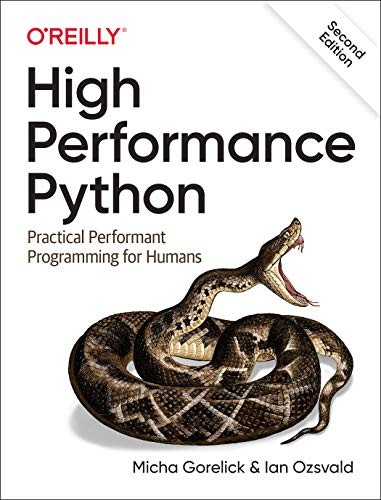 Micha Gorelick, Ian Ozsvald: High Performance Python (2020, O'Reilly Media, Incorporated, O'Reilly Media)
