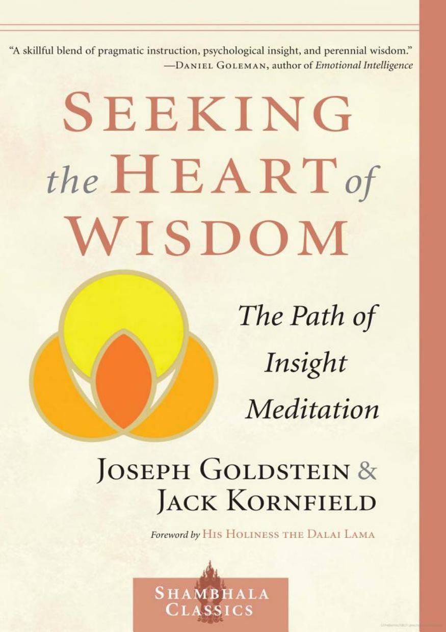 Joseph Goldstein, Jack Kornfield: Seeking the Heart of Wisdom (Paperback, 2001, Shambhala)