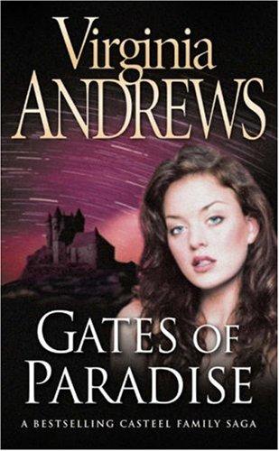 V. C. Andrews: Gates of Paradise (Casteel Family 4) (2007, HarperCollins Publishers Ltd)
