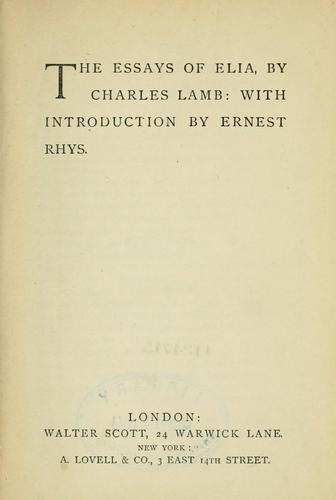 Charles Lamb: The essays of Elia. (1890, W. Scott)