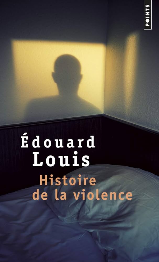 Édouard Louis: Histoire de la violence (French language)