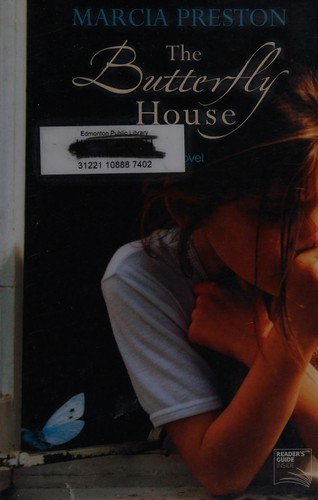 Marcia Preston: Butterfly House (2012, Harlequin Enterprises, Limited)