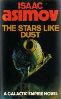 Isaac Asimov: The Stars, Like Dust (1986, Grafton HarperCollins UK)