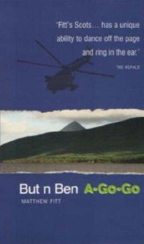 Matthew Fitt: But n Ben A-Go-Go (2005)