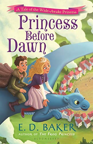 E. D. Baker: Princess Before Dawn (Paperback, Bloomsbury Children's Books)