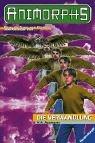 Katherine A. Applegate: Animorphs, Bd.13, Die Verwandlung (Paperback, 1999, Ravensburger Buchverlag)
