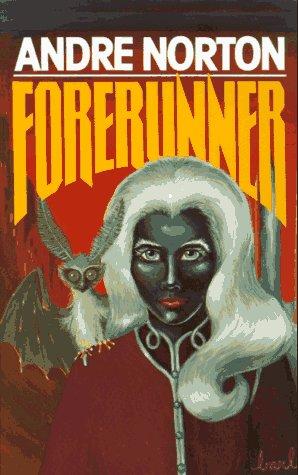 Andre Norton: Forerunner (Paperback, Tor Science Fiction)