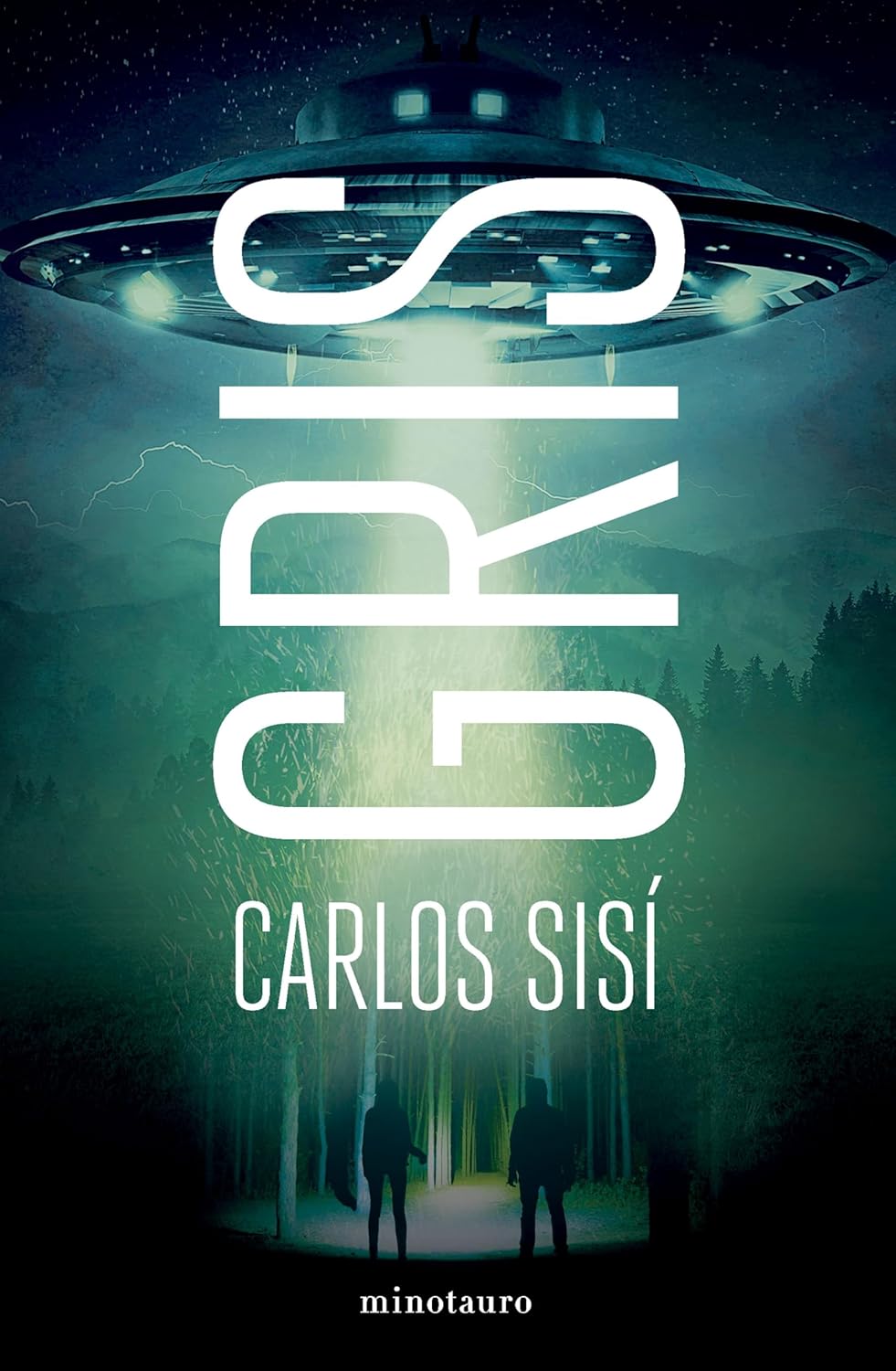 Carlos Sisí: Gris (Castellano language, Minotauro)