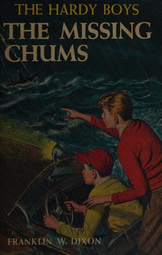 Franklin W. Dixon: The missing chums (1962, Grosset & Dunlap)