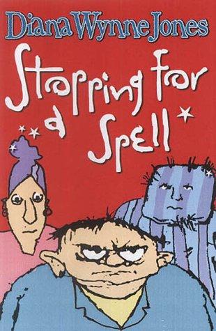 Diana Wynne Jones: Stopping for a Spell (Paperback, 2002, CollinsVoyager)