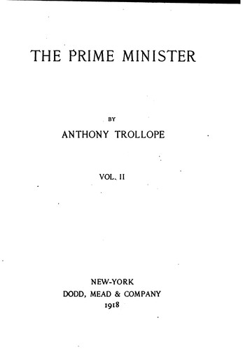 Anthony Trollope: The Prime Minister (1918, Dodd, Mead & Company)