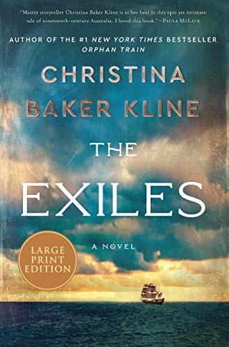 Christina Baker Kline: The Exiles (Paperback, 2020, HarperLuxe)