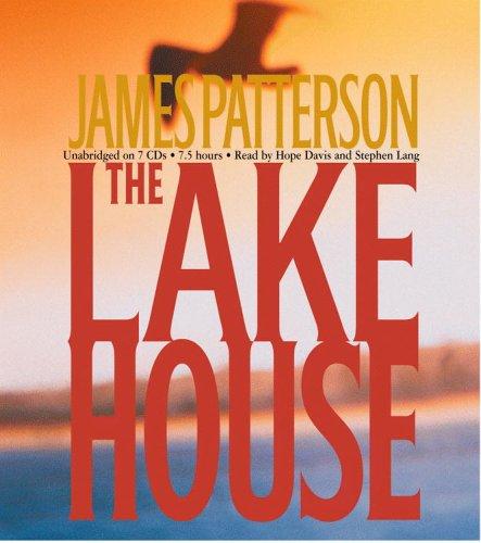James Patterson: The Lake House (AudiobookFormat, 2003, Hachette Audio)