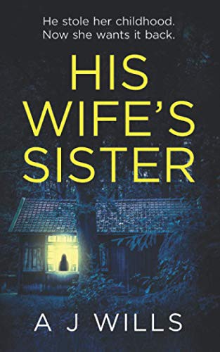 A J Wills: His Wife's Sister (Paperback, 2020, Cherry Tree Publishing, Neilson UK ISBN Store)