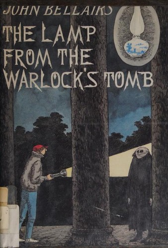 John Bellairs: The Lamp from the Warlock's Tomb (1988, Dial Books for Young Readers)