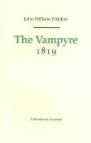 John William Polidori: The vampyre (2001, Woodstock Books)