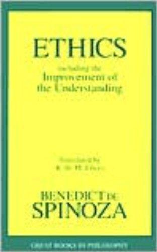 Benedictus de Spinoza: Ethics : including the " improvement of the understanding" (1989)