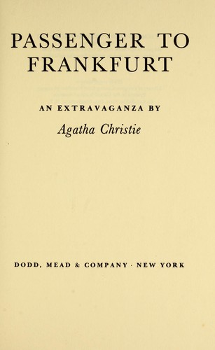 Agatha Christie: Passenger to Frankfurt; an extravaganza (1976)