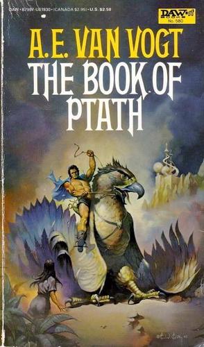 A. E. van Vogt: The Book of Ptath (Paperback, 1984, Daw Books)