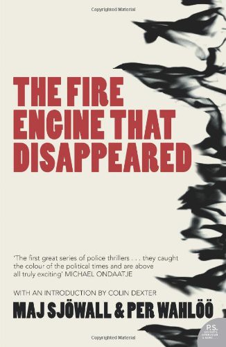 Per Wahlöö, Maj Sjowall: The Fire Engine That Disappeared (Paperback, 2007, HarperPerennial)