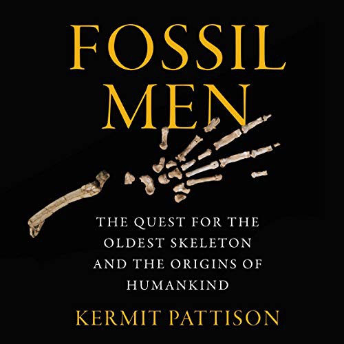 Kermit Pattison, Roger Wayne: Fossil Men (AudiobookFormat, 2020, Harpercollins, HarperCollins)