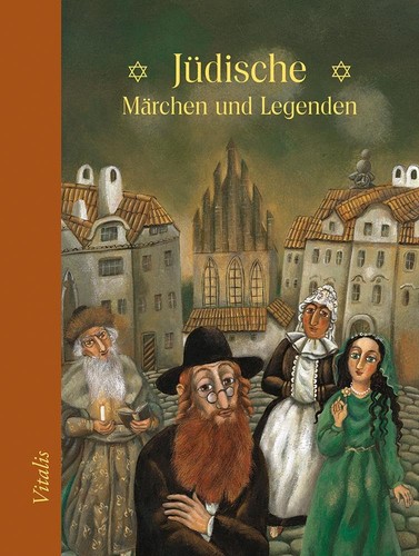 Harald Salfellner, Lucie Müllerová: Jüdische Märchen und Legenden (2023, Vitalis)