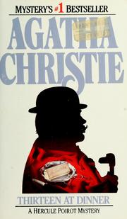 Agatha Christie: Thirteen at dinner (Paperback, 1986, Berkeley Books)