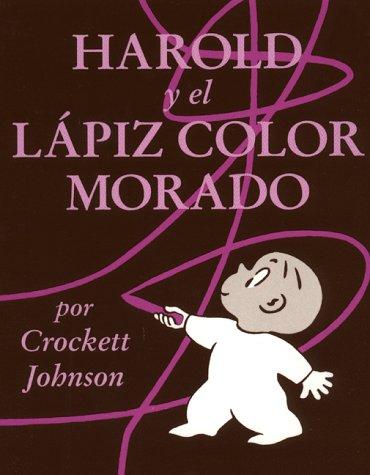 Crockett Johnson: Harold y el lápiz color morado (Spanish language, 1995, Harper Arco Iris)