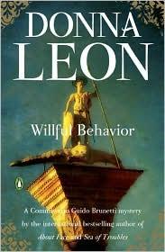 Donna Leon: Willful behavior (2010, Penguin Books)