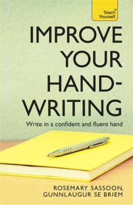 G. Se Briem: Improve Your Handwriting (2011, Hodder & Stoughton)