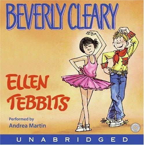 Beverly Cleary: Ellen Tebbits CD (AudiobookFormat, 2005, HarperChildrensAudio)