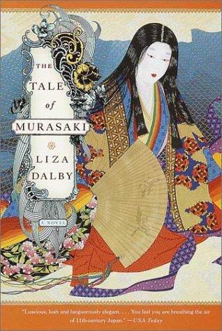 Liza Dalby: The Tale of Murasaki (2001, Anchor)