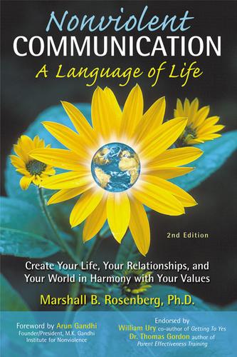 Marshall B. Rosenberg: Nonviolent Communication: A Language of Life (EBook, 2007, PuddleDancer Press)