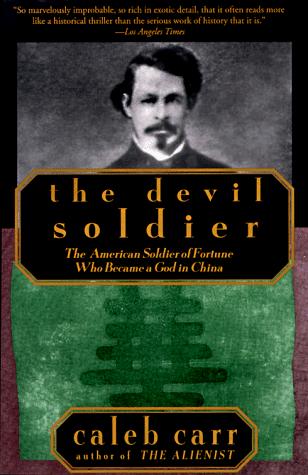 Caleb Carr: The Devil Soldier (Paperback, 1995, Random House)
