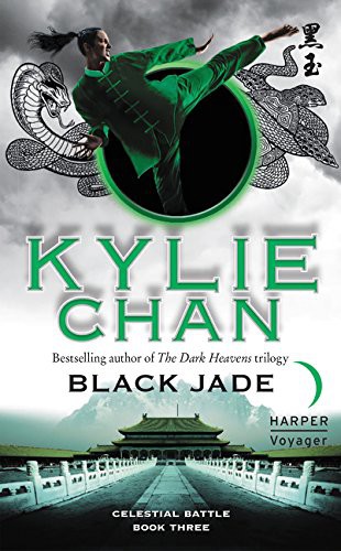 Kylie Chan: Black Jade : Celestial Battle (Paperback, 2016, Harper Voyager)