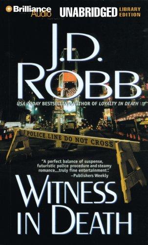 Nora Roberts, Susan Ericksen: Witness in Death (In Death) (AudiobookFormat, 2007, Brilliance Audio Unabridged Lib Ed)
