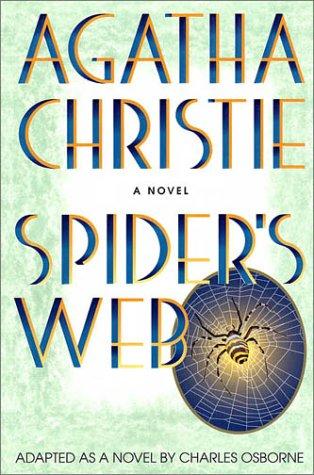 Agatha Christie, Charles Osborne: Spider's web (2000, St. Martin's Minotaur)