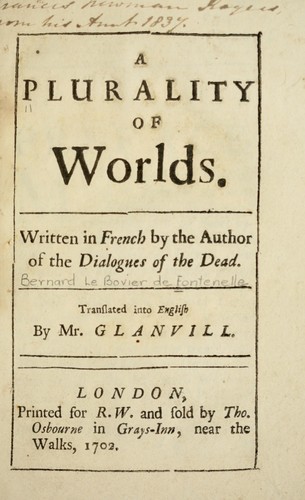 Fontenelle M. de: A plurality of worlds (1702, Printed for R.W. and sold by Tho. Osbourne ...)