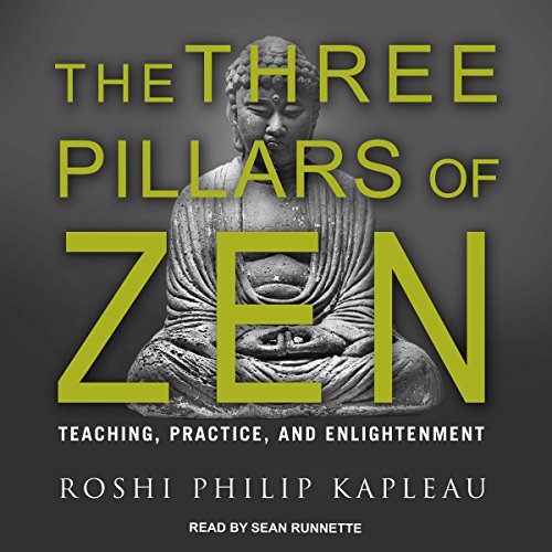 Philip Kapleau: The Three Pillars of Zen (AudiobookFormat, 2017, Tantor Audio)