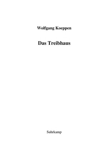 Wolfgang Koeppen: Das Treibhaus (German language, 1972, Suhrkamp)