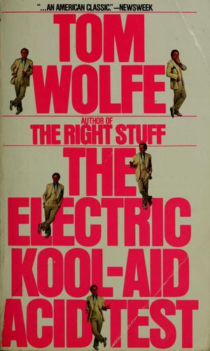 Tom Wolfe, Tom Wolfe (woodcarver): Electric kool-aid acid test "invalid see 0553257943" (Paperback, 1969, [s.n.])