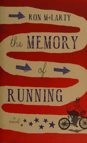 Ron McLarty: The memory of running (2005, Time Warner Books)