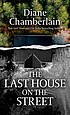 Diane Chamberlain: Last House on the Street (2022, Cengage Gale)