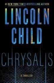 Lincoln Child: Chrysalis (2022, Diversified Publishing)