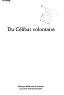 Gabrielle Suchon: Du célibat volontaire, ou, La vie sans engagement, 1700 . (French language, 1994, Indigo & Côte-femmes editions)