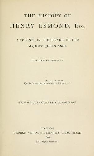 William Makepeace Thackeray: The history of Henry Esmond, Esq. (1896, G. Allen)