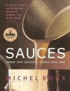 Michel Roux: Michel Roux Sauces (Hardcover, 1996, Rizzoli International Publications)